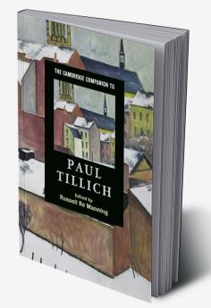 The Cambridge Companion to Paul Tillich