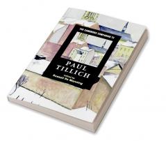 The Cambridge Companion to Paul Tillich