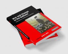 War and Change in the Balkans