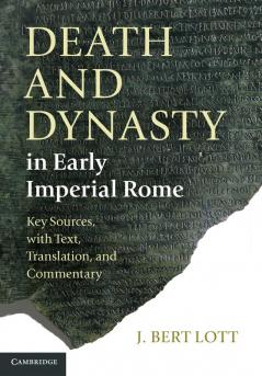 Death and Dynasty in Early Imperial Rome