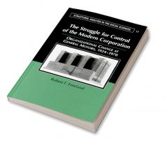 The Struggle for Control of the Modern Corporation