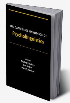 The Cambridge Handbook of Psycholinguistics