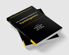 The Cambridge Handbook of Psycholinguistics