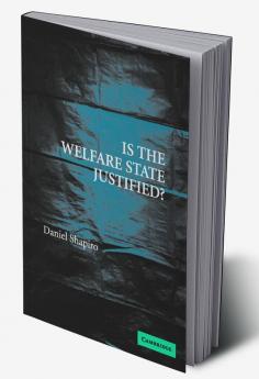 Is the Welfare State Justified?