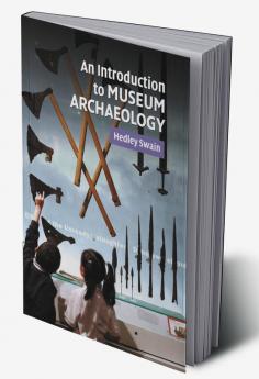 An Intro to Museum Archaeology