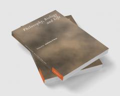 Philosophy Biology and Life