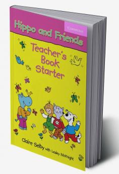 Hippo and Friends Starter Teacher's Book