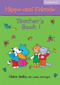 Hippo and Friends Teacher's Book 1