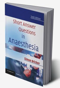 Short Answer Questions in Anaesthesia