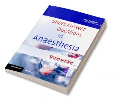 Short Answer Questions in Anaesthesia