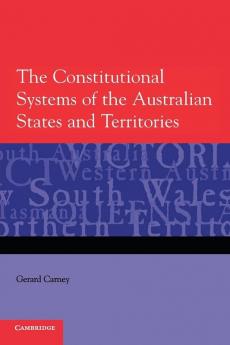 The Constitutional Systems of the Australian States and             Territories