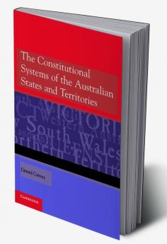 The Constitutional Systems of the Australian States and             Territories