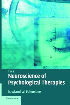 The Neuroscience of Psychological Therapies