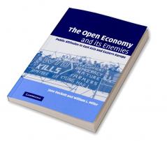 The Open Economy and its Enemies