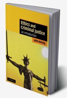Ethics and Criminal Justice