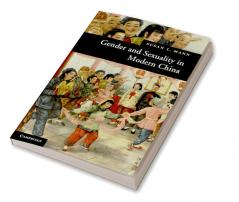 Gender and Sexuality in Modern Chinese History