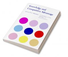 Knowledge and Competitive Advantage