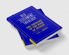 The Theology of the Book of Genesis