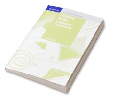 Listening in the Language Classroom