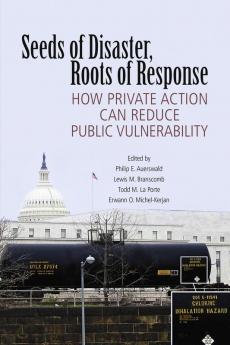 Seeds of Disaster Roots of Response