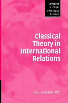 Classical Theory in International Relations