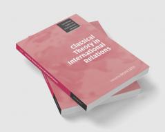 Classical Theory in International Relations