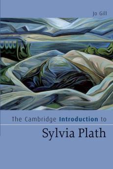 The Cambridge Introduction to Sylvia Plath