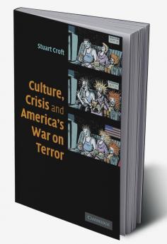 Culture Crisis and America's War on Terror