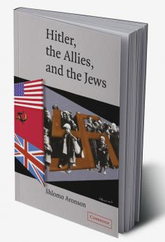 Hitler the Allies and the Jews