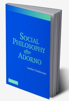 Social Philosophy after Adorno