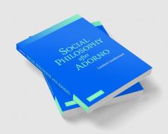 Social Philosophy after Adorno