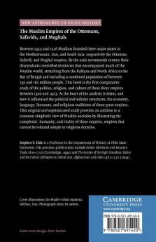 The Muslim Empires of the Ottomans Safavids and Mughals