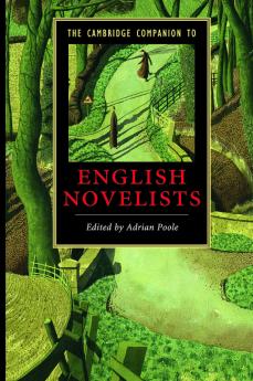 The Cambridge Companion to English Novelists