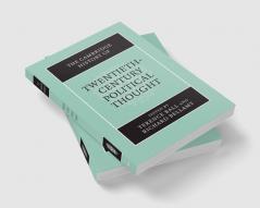 The Cambridge History of Twentieth-Century Political Thought