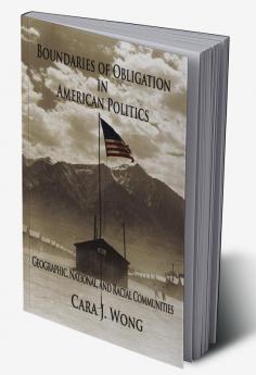 Boundaries of Obligation in American Politics