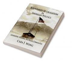 Boundaries of Obligation in American Politics