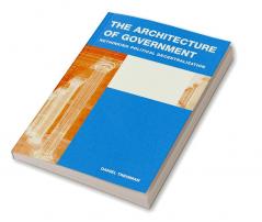 The Architecture of Government