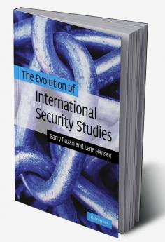 The Evolution of International Security Studies