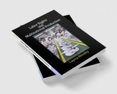 Labor Rights and Multinational Production