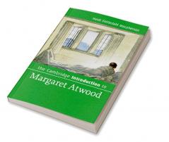 The Cambridge Introduction to Margaret Atwood