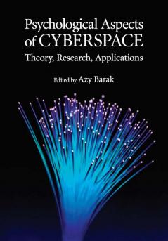 Psychological Aspects of Cyberspace