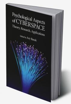 Psychological Aspects of Cyberspace