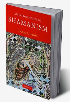 An Introduction to Shamanism