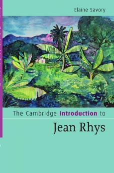 The Cambridge Introduction to Jean Rhys