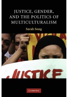 Justice Gender and the Politics of Multiculturalism