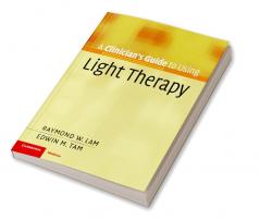 Clinician's Gde Using Light Therapy