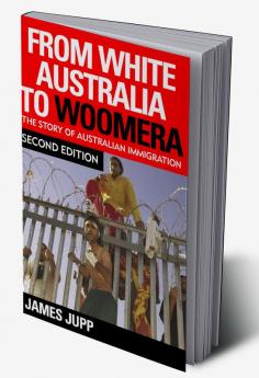 From White Australia to Woomera