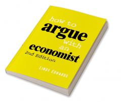 How to Argue with an Economist
