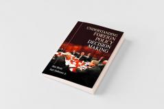 Understanding Foreign Policy Decision Making