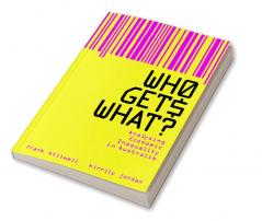 Who Gets What?